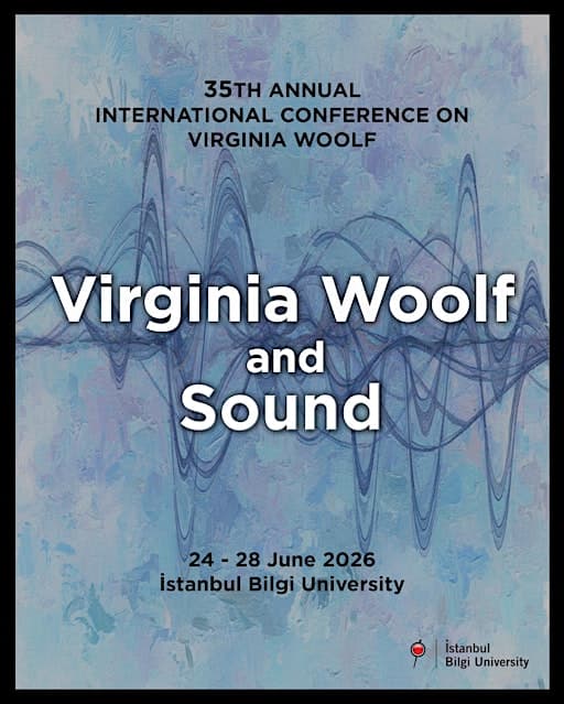 35. Uluslararası Virginia Woolf Konferansı - İstanbul Bilgi Üniversitesi